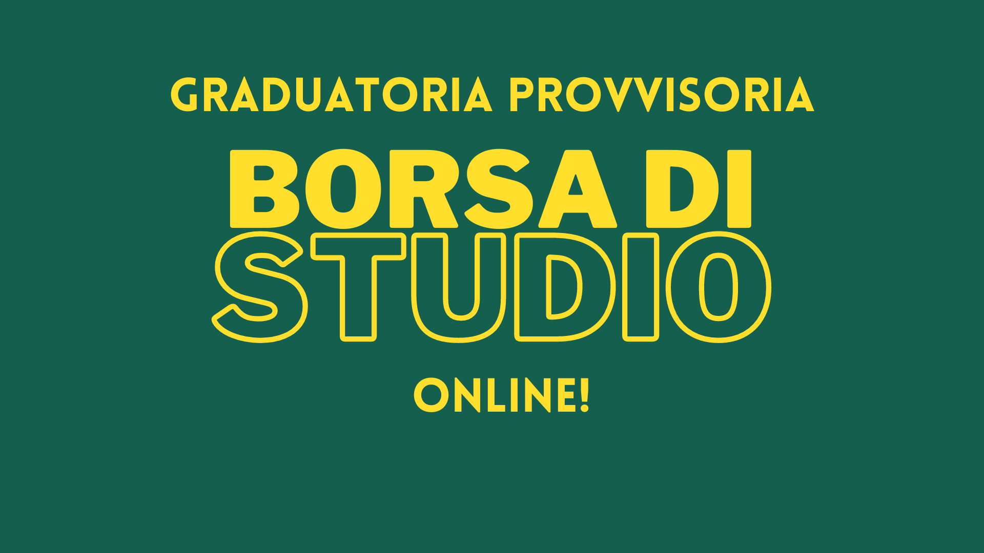 Pubblicazione graduatorie provvisorie Borsa di Studio e apertura istanze di riesame a.a. 2024-2025